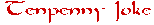 Tenpenny Joke
