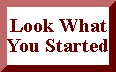 Look what your started button