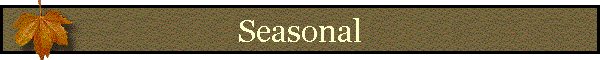 Seasonal