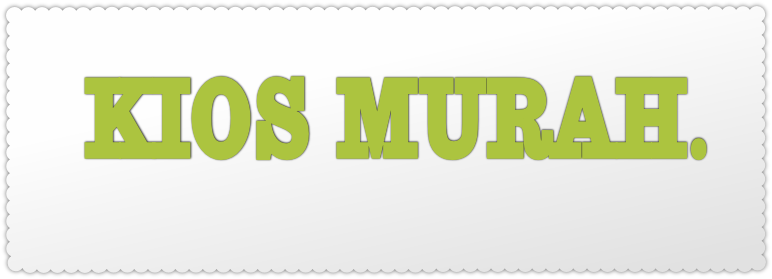 Kios murah.
