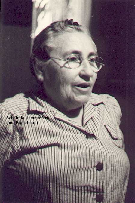 Scheindel Himmelfarb (nee Kippelman)