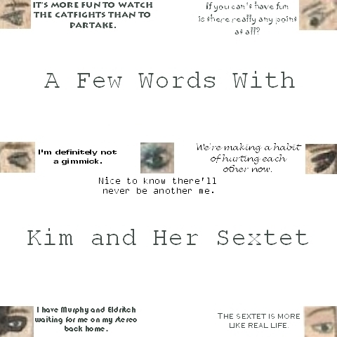 A Few Words with Kim and her Sextet