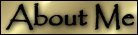About Me