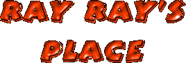 Ray Ray's Place