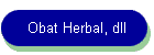 Obat Herbal, dll