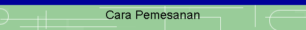 Cara Pemesanan