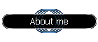 About Me