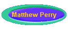 Matthew Perry