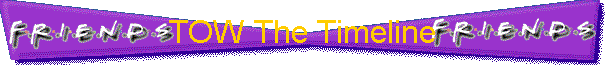 TOW The Timeline