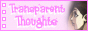 Transparent Thoughts