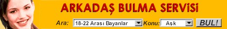 ARKADASINIZ BiR TIKLAMA KADAR YAKININIZDA.... HADi KAYIT OLUN!....