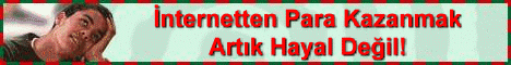 PARA KAZANMAK iSTERMiSiNiZ?