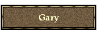 Gary