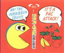 Ah! The Forbidden Friuts. / It's a Pac Attack!