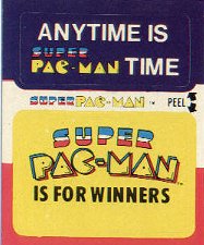 Anytime is Super Pac-Man time / Super Pac-Man is for winners