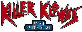 [killer klowns from outer space]