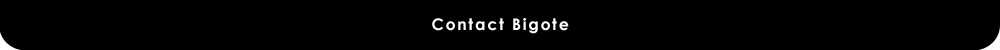 Contact Bigote