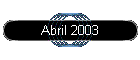 Abril 2003
