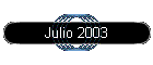 Julio 2003