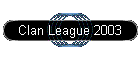 Clan League 2003