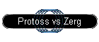 Protoss vs Zerg