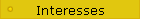 Interesses