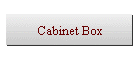 Cabinet Box