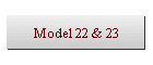 Model 22 & 23