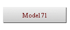 Model 71