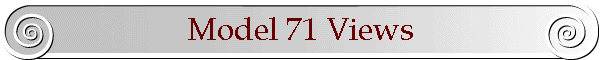 Model 71 Views