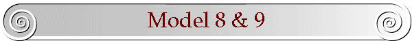 Model 8 & 9
