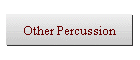 Other Percussion