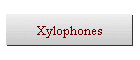 Xylophones