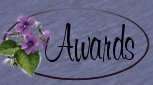 Click here to see awards that I and "A Cup of Tea" have won!