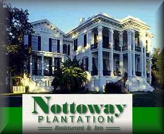 Nottoway Plantation Restaurant and Inn - one of my Favorites!&nbsp; =)