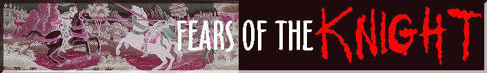 Fears of the Knight Banner