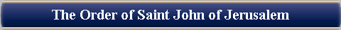 The Order of Saint John of Jerusalem