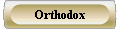 Orthodox