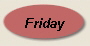 Friday
