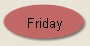 Friday