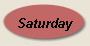 Saturday