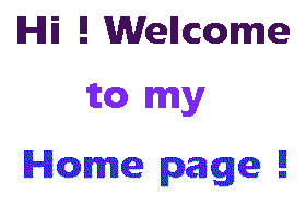 Welcome to my home page !