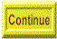 continue.gif (3162 bytes)