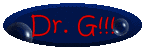 Who said history teachers had to be boring?? The curiously random and funny quotes of Dr. G!