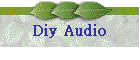 Diy Audio