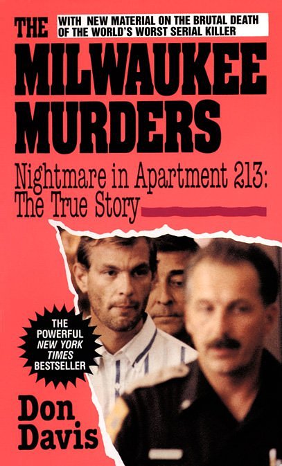 The Milwaukee Murders: Nightmare in Apartment 213: The True Story