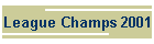 League Champs 2001