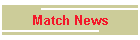 Match News