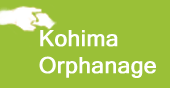 Kohima Orphanage and Destitute Home
