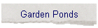 Garden Ponds